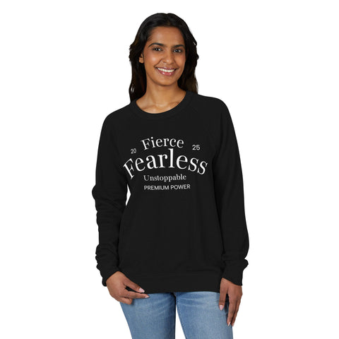 Fearless Crewneck Sweatshirt – 'Fierce Fearless' Inspirational Raglan Pullover
